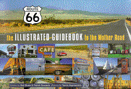 Route 66: The Illustrated Guidebook